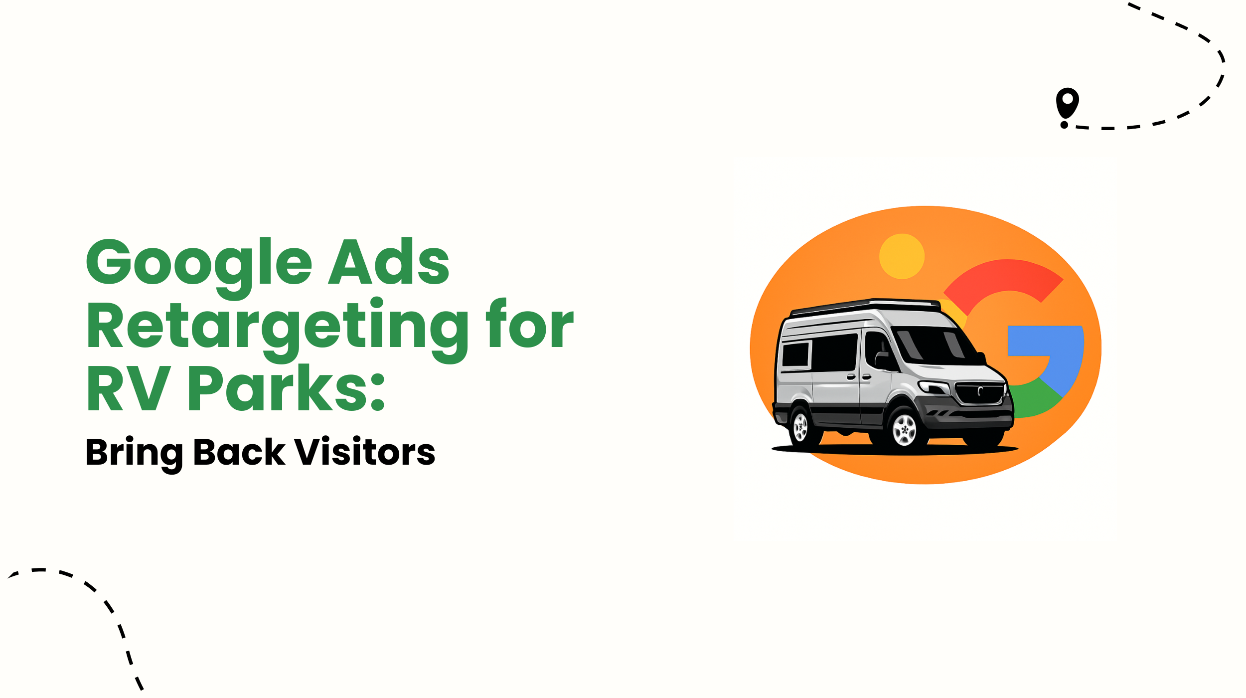Google Ads Retargeting for RV Parks