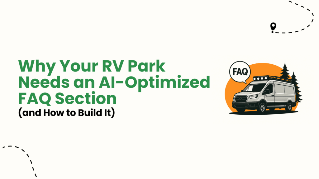 Why Your RV Park Needs an AI-Optimized FAQ Section